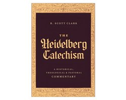 The Heidelberg Catechism