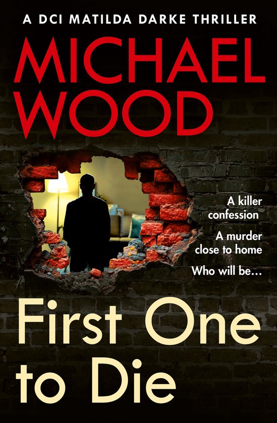 DCI Matilda Darke Thriller- First One to Die - cover
