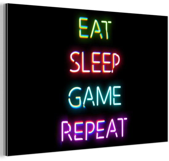Aluminium schilderij 60x40 cm - Wanddecoratie metaal - Gaming - Led - Quote - Eat sleep game repeat - Gamen - Metalen muurdecoratie woonkamer - Decoratie industrieel - Foto op dibond - Industriële accessoires slaapkamer