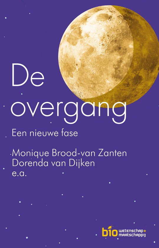 Boekomslag 'De overgang, Een nieuwe fase' met een maan en de tekst Monique Brood-van Zanten Dorenda van Dijken e.a.