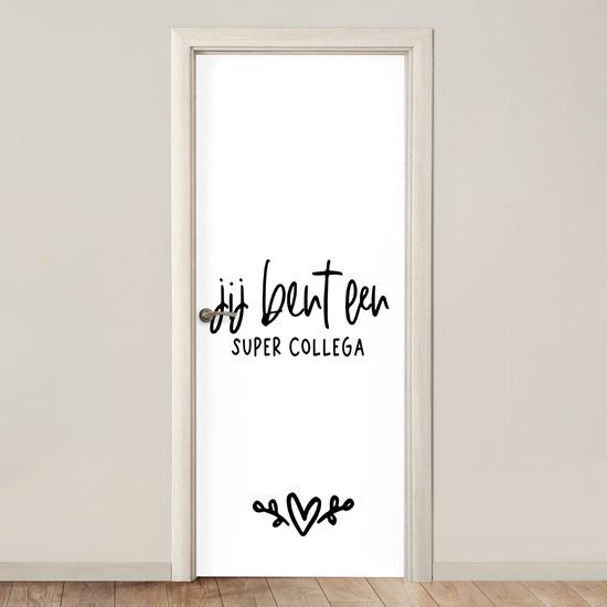 Autocollant de porte Collègue - Citations - Vous êtes un excellent collègue - Dictons - 95x235 cm - Poster de porte