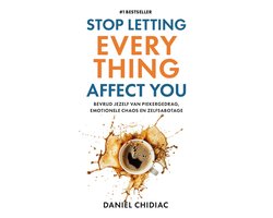 Stop Letting Everything Affect You