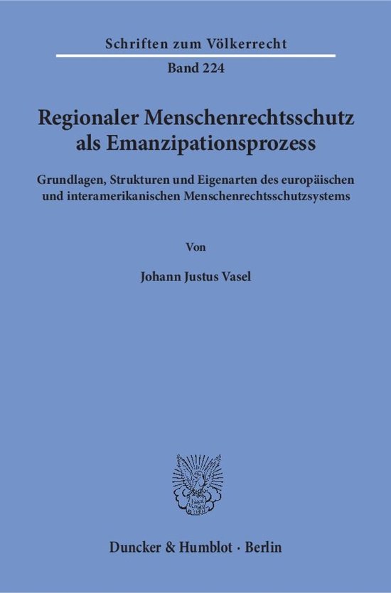 Regionaler Menschenrechtsschutz als Emanzipationsprozess.