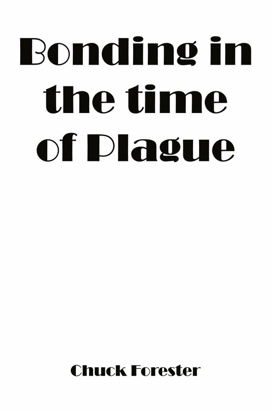 Bonding In The Time Of Plague - cover