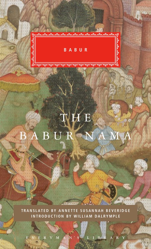 The Babur Nama Everyman's Library Classics - cover