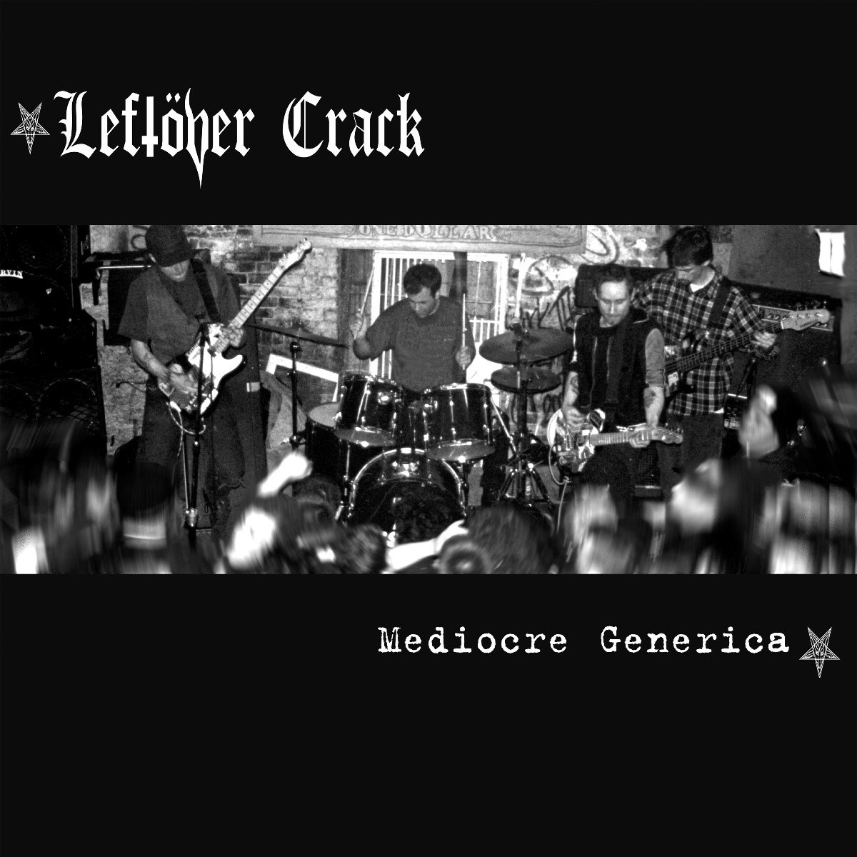 Leftover Crack - Mediocre Generica (LP)