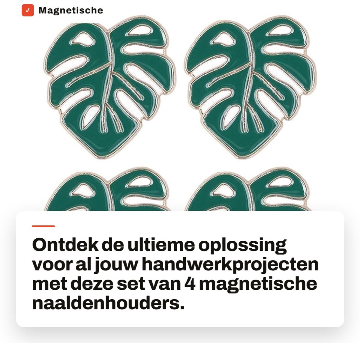 Dailygoods- Naaldenhouder Magnetische Set - 4 Stuks - Handwerk Accessoires - Veilig Opbergen - Praktisch Ontwerp - Compact Formaat - Naaldenminder
