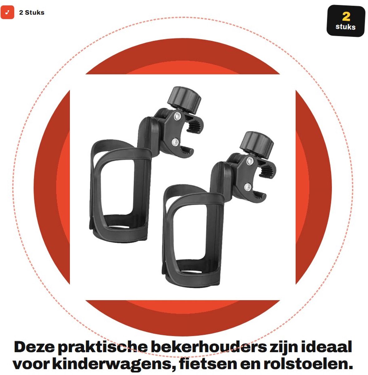 Dailygoods- Bekerhouder 360 Graden Rotatie - Bekerhouder Kinderwagen - Bekerhouder Fiets - Bekerhouder Rolstoel - Bekerhouder Drankhouder - Set van 2 Stuks