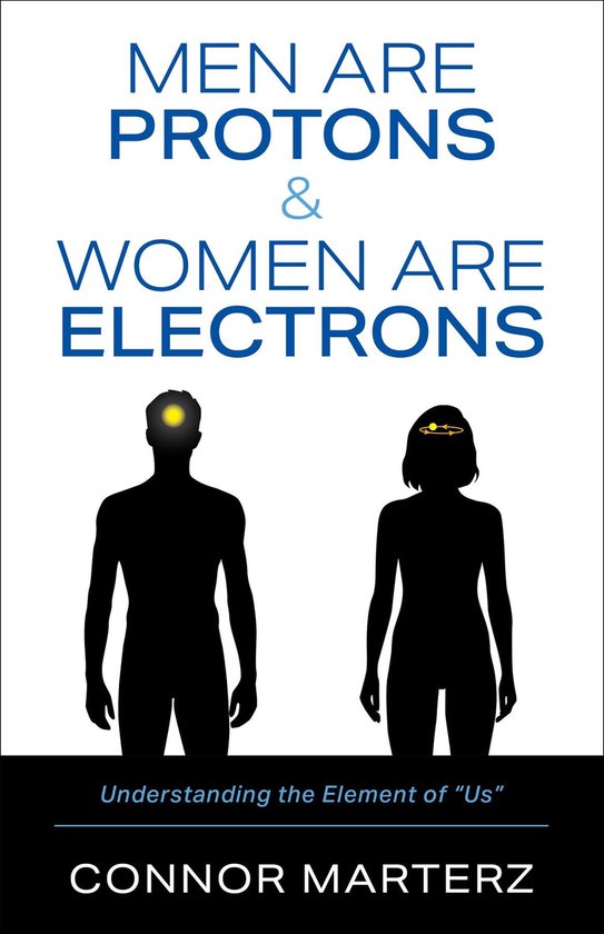 Men Are Protons & Women Are Electrons - cover