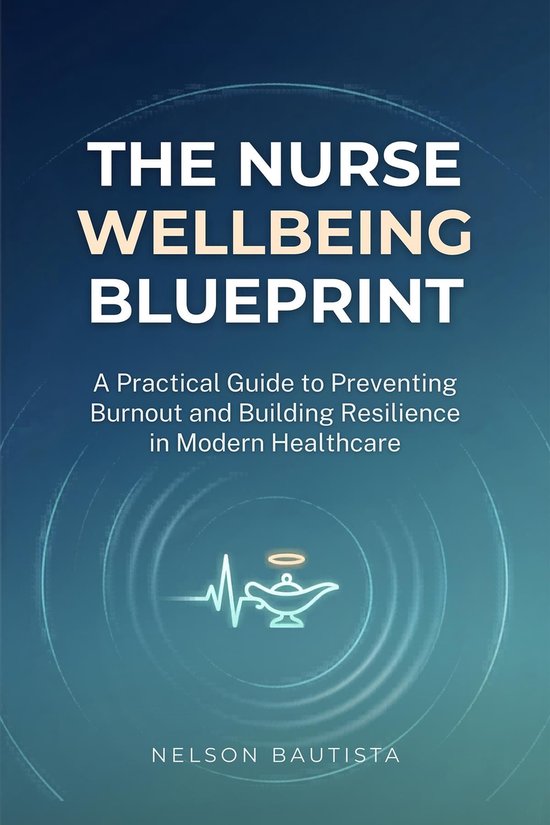 The Nurse Wellbeing Blueprint - cover