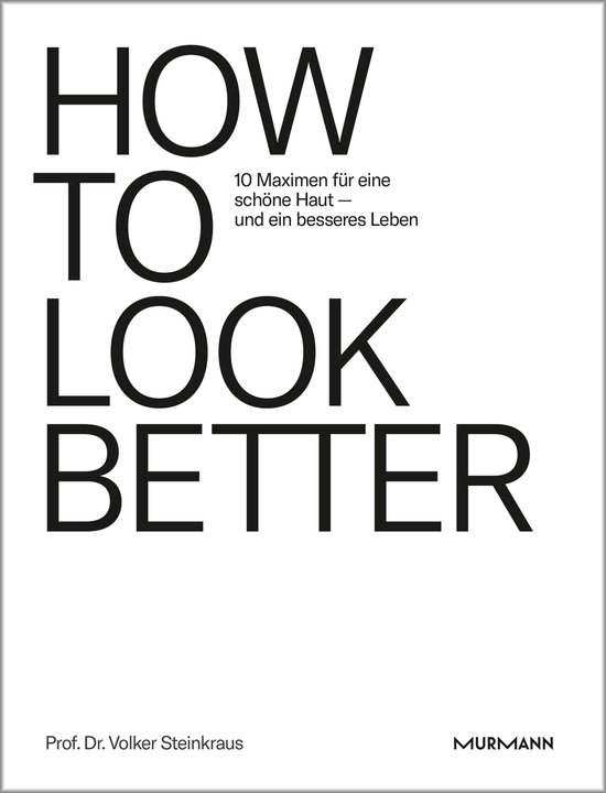 HOW TO LOOK BETTER. - cover
