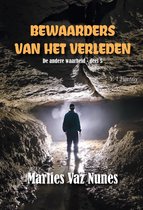 De andere waarheid 5 - Bewaarders van het verleden