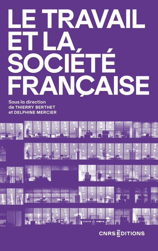 Société - Le travail et la société française
