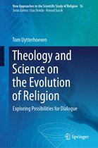 New Approaches to the Scientific Study of Religion 16 - Theology and Science on the Evolution of Religion