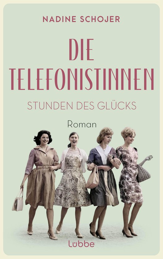 Die Telefonistinnen-Saga 1 - Die Telefonistinnen - Stunden d ... - cover