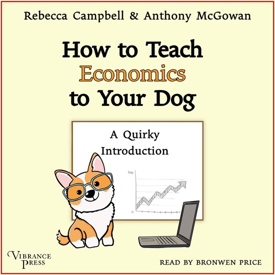 How to Teach Economics to Your Dog - cover