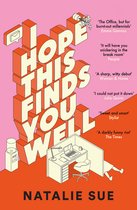 I Hope This Finds You Well