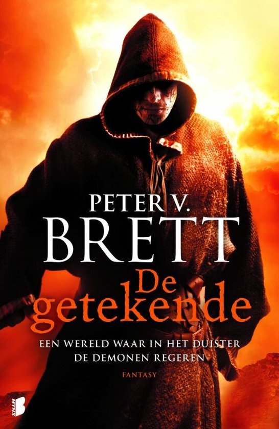 Boekomslag van 'De getekende' van Peter V. Brett. Een figuur in een kap bedekt met een duistere mantel, met op de achtergrond een gloeiende, demonische lucht.