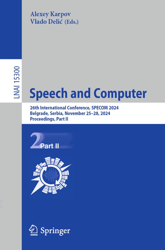 Lecture Notes in Computer Science15300- Speech and Computer - cover