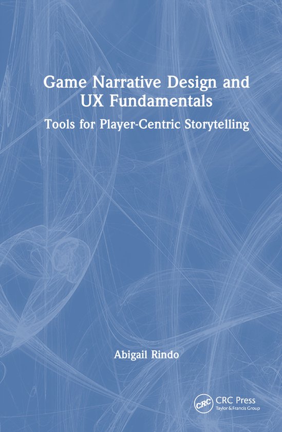 Game Narrative Design and UX Fundamentals - cover