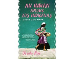 An Indian Among los Indgenas