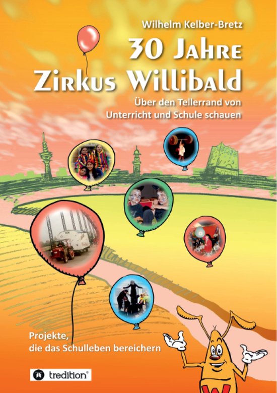 30 Jahre Zirkus Willibald - cover