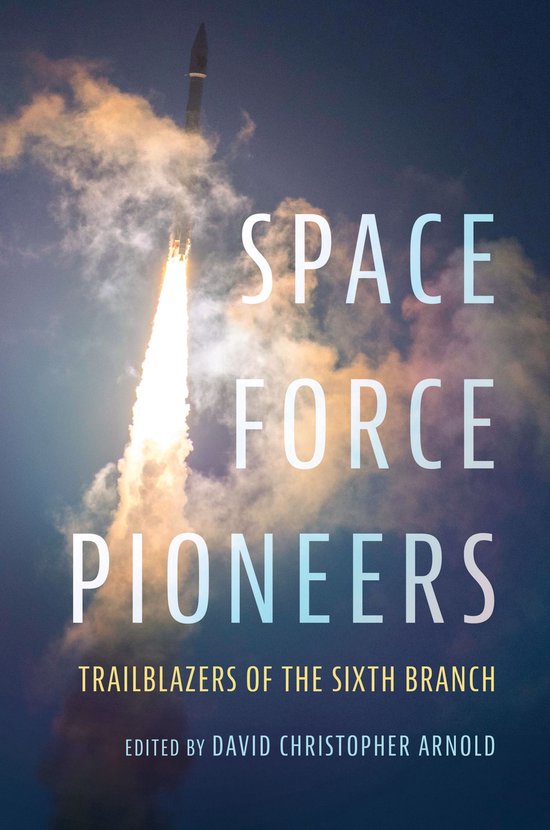 Transforming War - Space Force Pioneers
