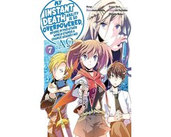 Omslag van My Instant Death Ability Is So Overpowered, No One in This Other World Stands a Chance Against Me! AO , Vol. 7 (manga)