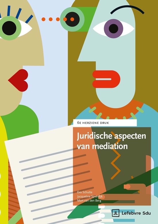 Mediation reeks 6 - Juridische aspecten van mediation eBook 6e herziene druk