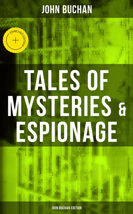 Tales of Mysteries & Espionage - John Buchan Edition - cover