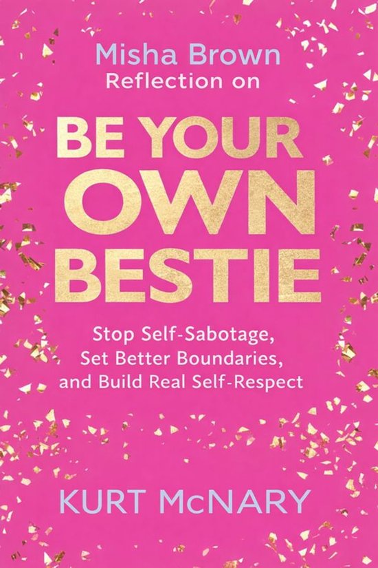 Misha Brown Reflection on Be Your Own Bestie - cover