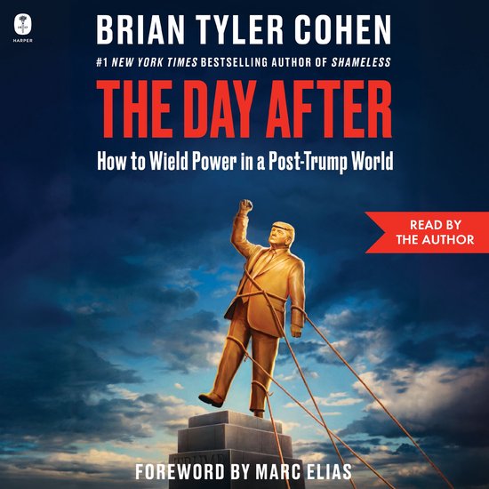 Boekomslag van "The Day After" met een gouden beeld van Donald Trump op een sokkel, getiteld "How to Wield Power in a Post-Trump World".