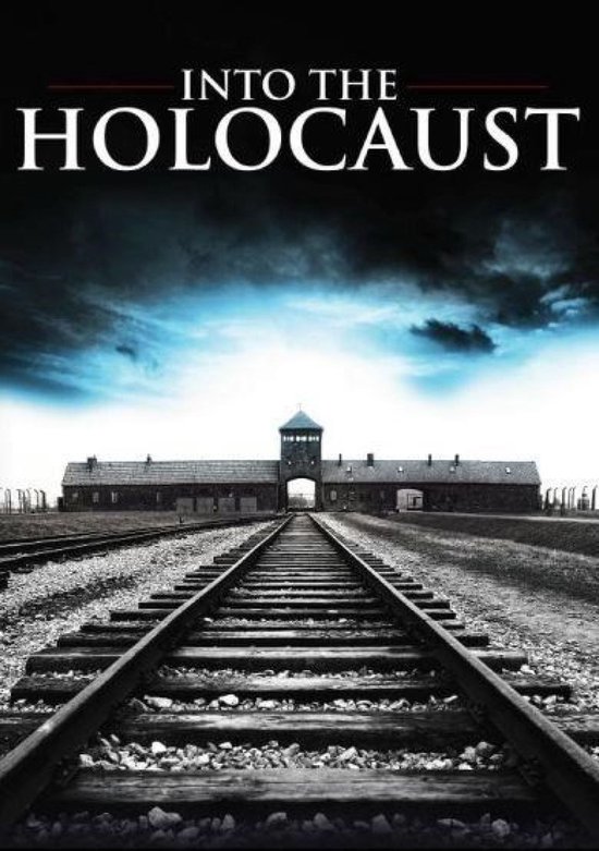 Into The Holocaust