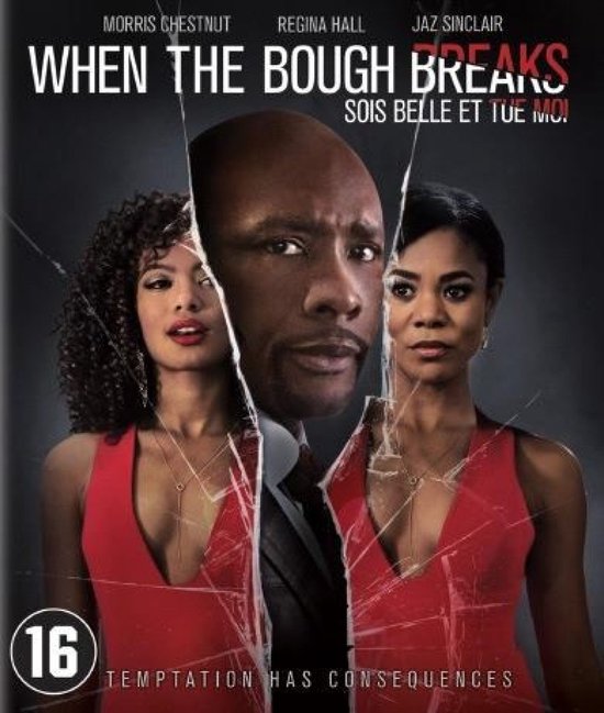 Het "When The Bough Breaks" Blu-ray-hoesje. Morris Chestnut staat centraal, geflankeerd door Regina Hall en Jaz Sinclair, beiden in rode jurken. Gebarsten glas effect.