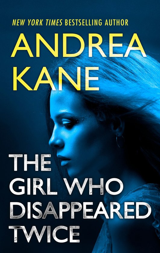 Forensic Instincts 1 - The Girl Who Disappeared Twice - cover