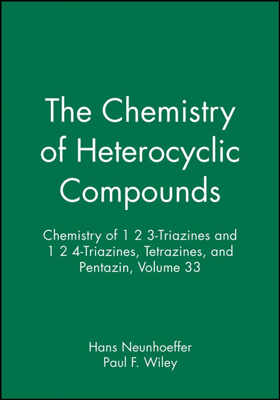 The Chemistry Of Heterocyclic Compounds - cover