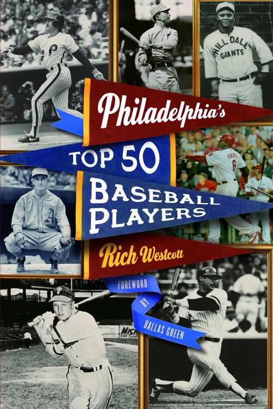 Philadelphia's Top Fifty Baseball Players - cover