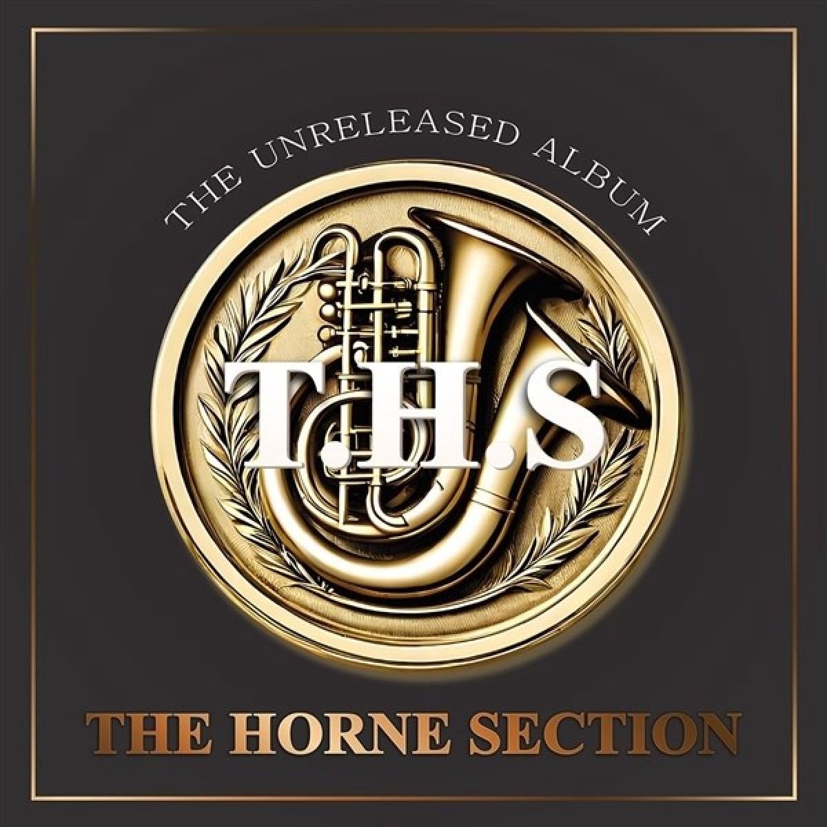 T.H.S. - The Unreleased Album (LP)