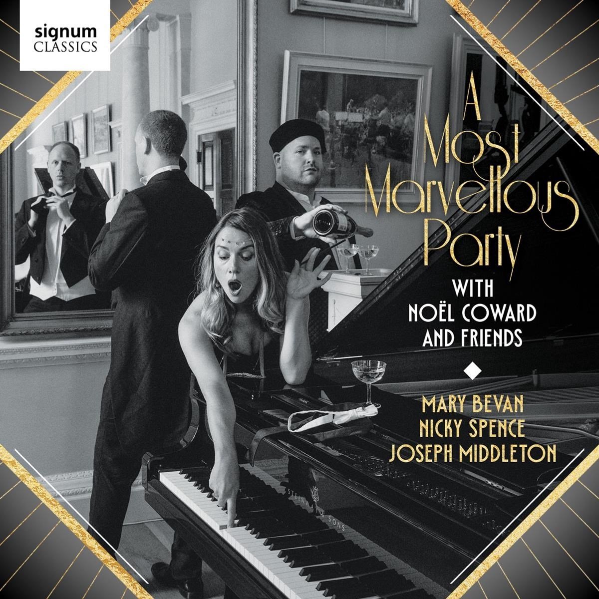 A Most Marvellous Party With Noël Coward and Friends