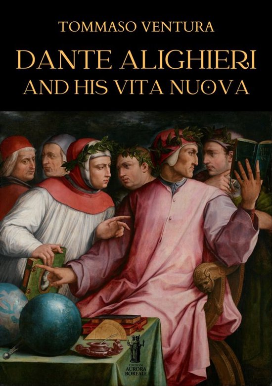 Dante Alighieri and his Vita Nuova - cover