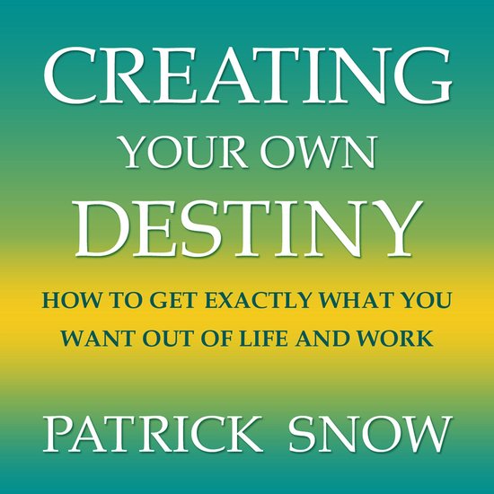 Creating Your Own Destiny - cover