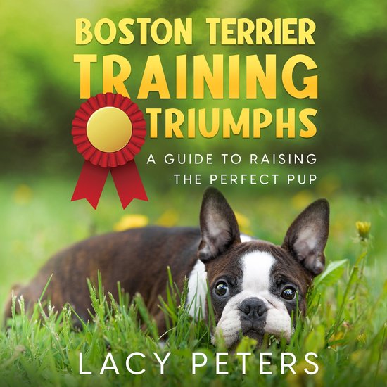 Boston Terrier Training Triumphs - cover