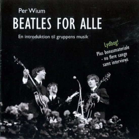 Beatles for alle - en introduktion til gruppens musik - cover