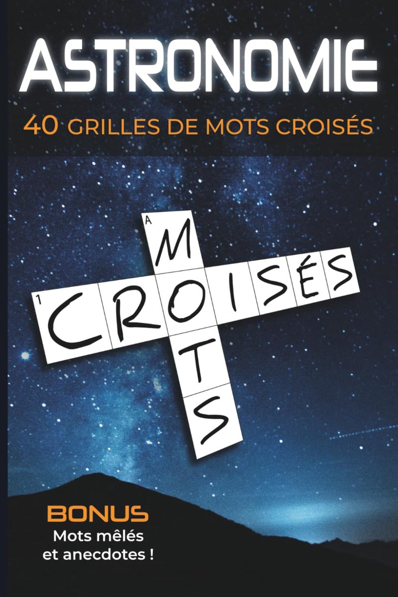 Kruiswoordpuzzels Sterrenkunde - Puzzelboek Ruimte - Hersengymnastiek - 40 Thematische Grilles - 15x23 cm
