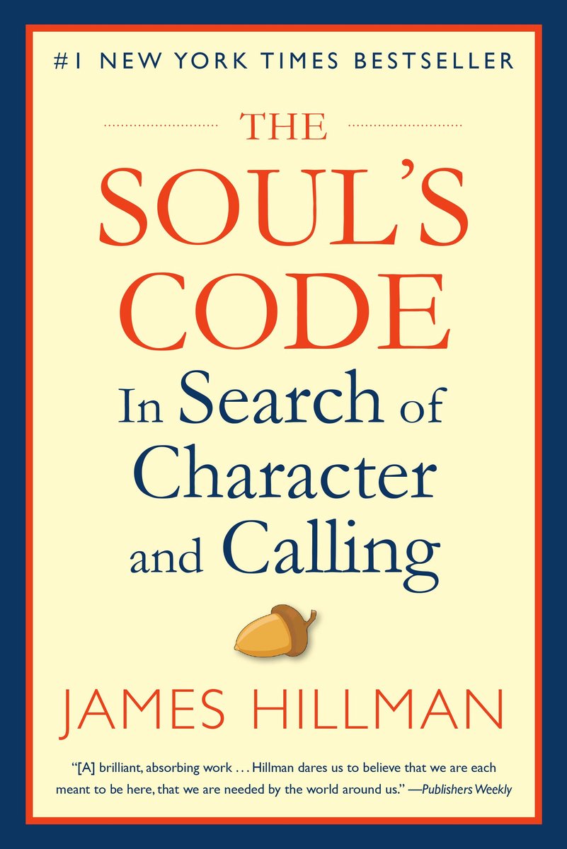The Soul's Code - James Hillman over ziel en authenticiteit | bol