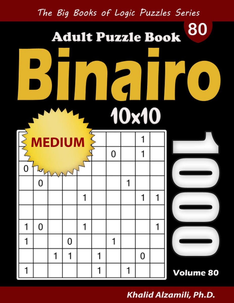 1000 Middelzware Binairo Puzzelboeken (10x10) - Logische Getalrasters voor Volwassenen
