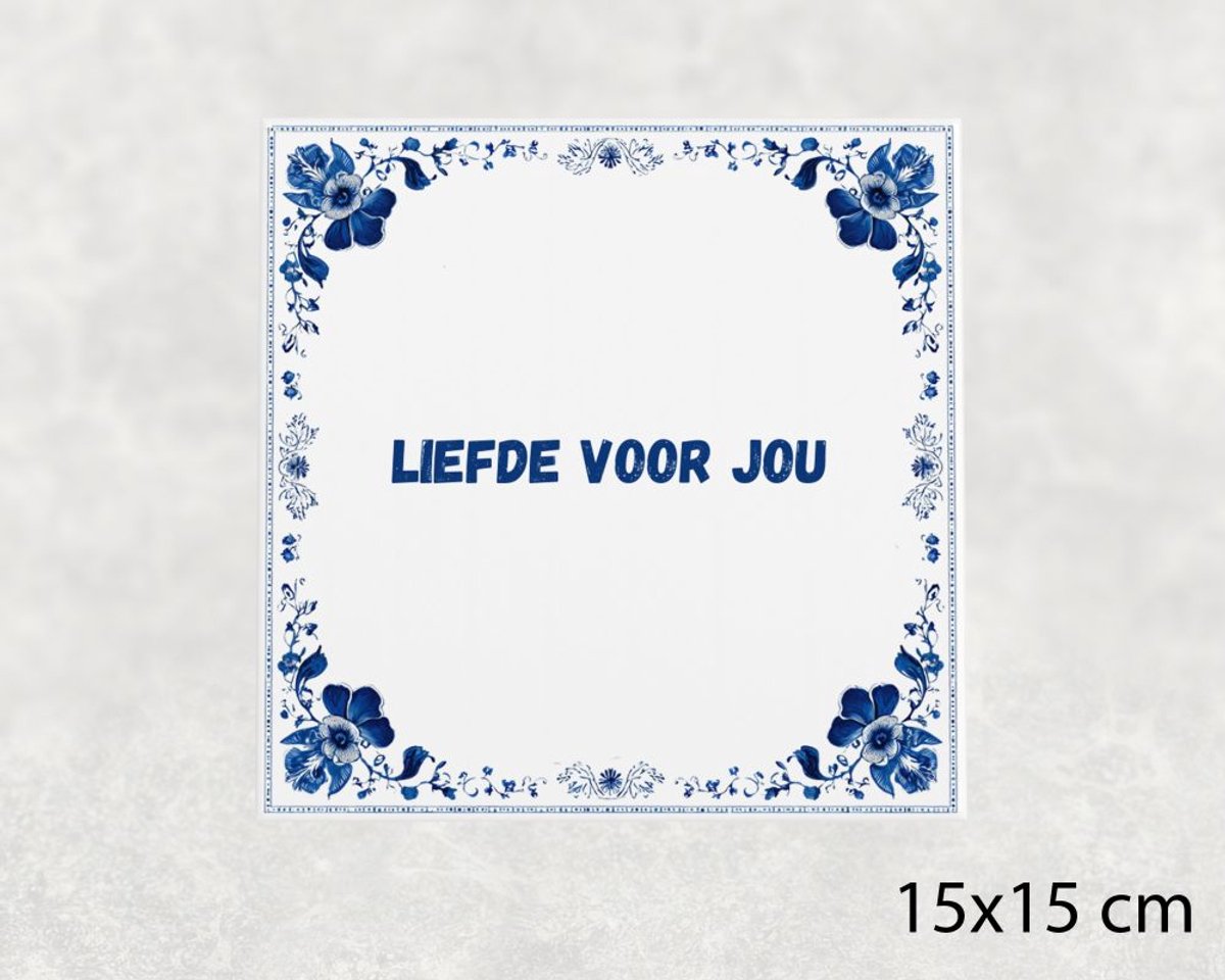 Voici Voilà Spreuk tegel 15x15 cm Liefde voor jou Wit met tekst