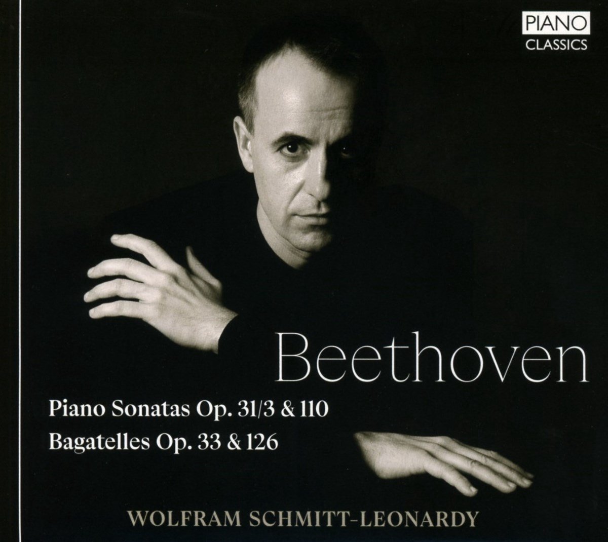 Wolfram Schmitt-Leonardy - Beethoven: Piano Sonatas Op.31/3 & 110 / Bagatelles Op.33 & 126 (CD)