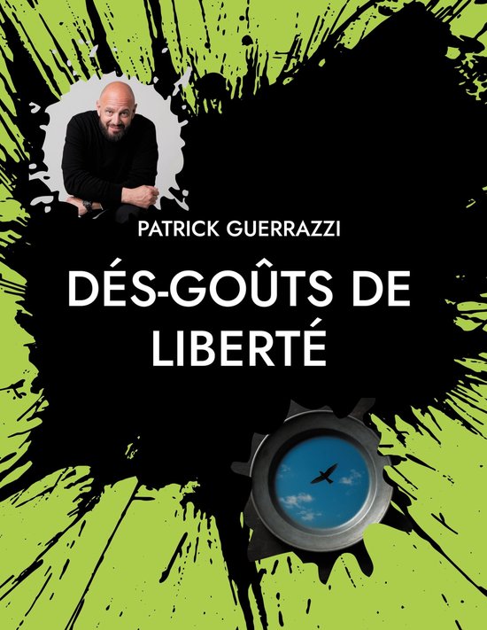 Dés-goûts de liberté - cover