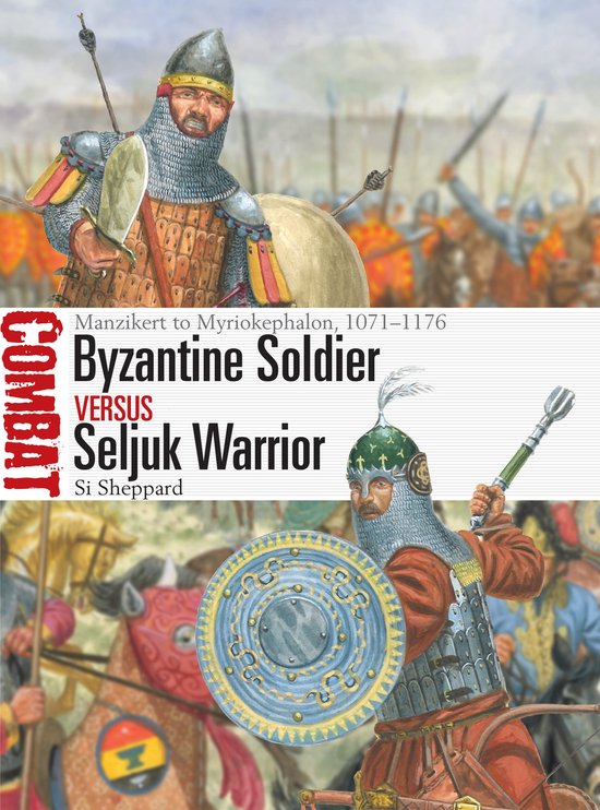 Combat- Byzantine Soldier vs Seljuk Warrior - cover